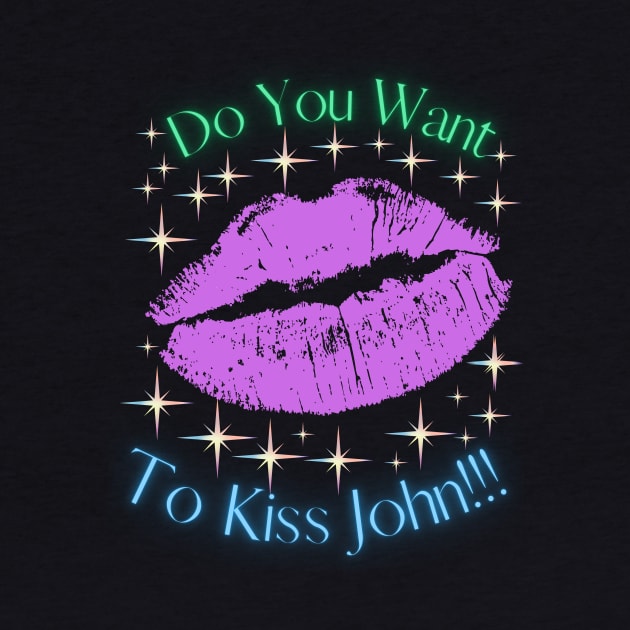 Do You Want To Kiss John by MiracleROLart